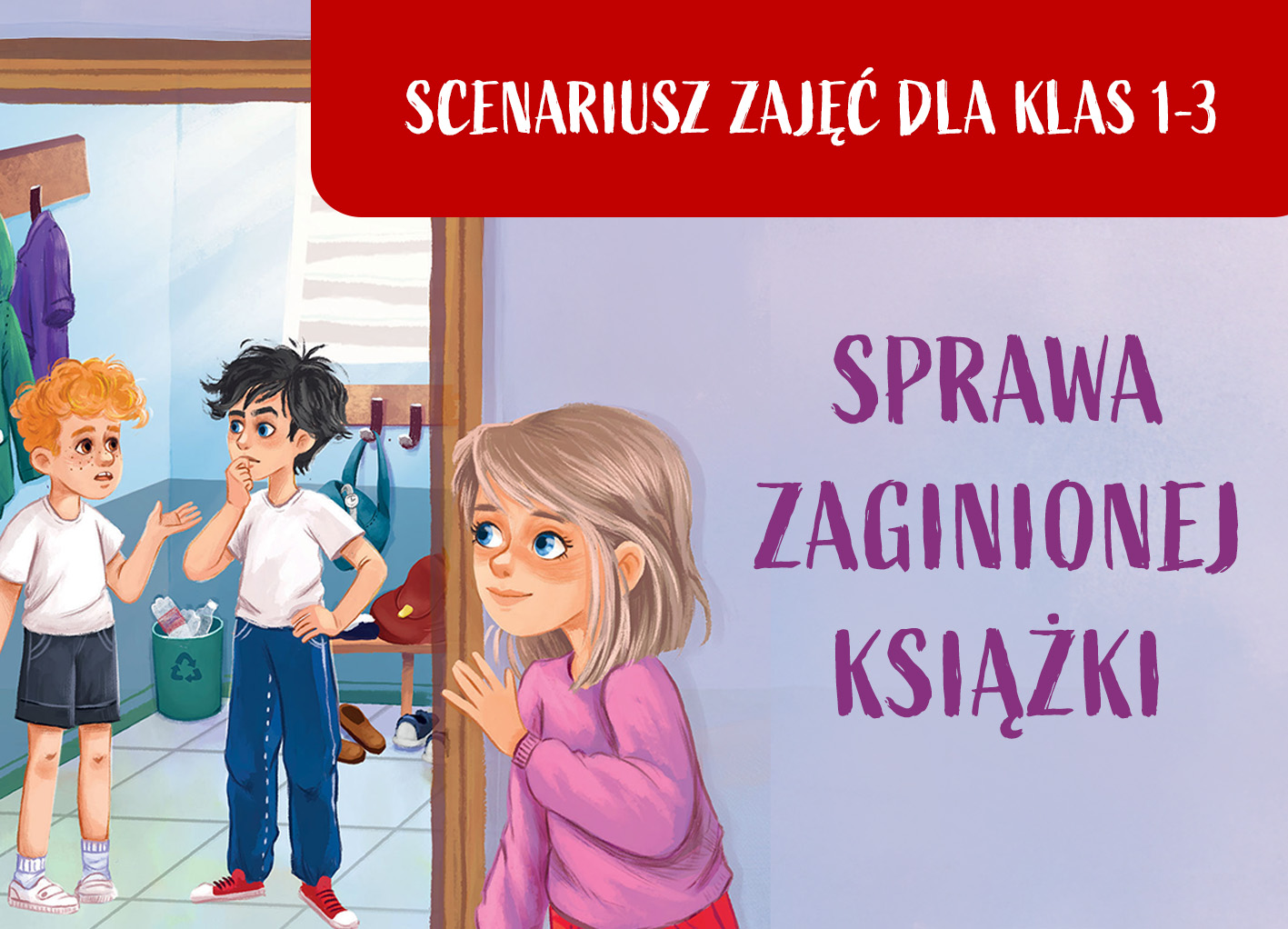 Sprawa zaginionej książki - scenariusz zajęć dla klas 1-3