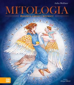 Mitologia. Bogowie greccy i rzymscy