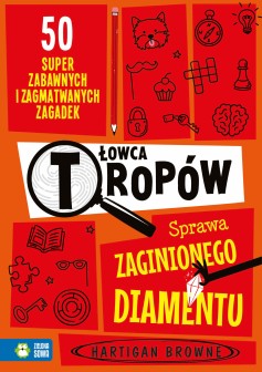 Łowca tropów. Sprawa zaginionego diamentu